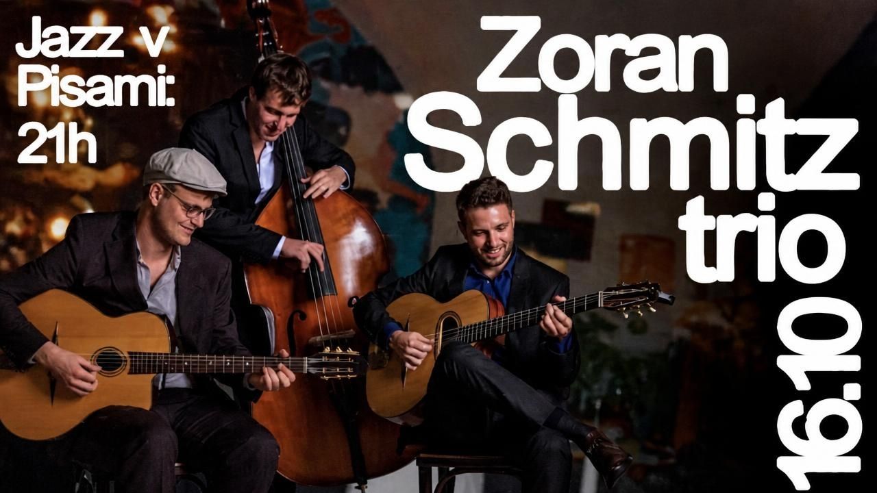 Jazz v Pisarni: ZORAN SCHMITZ TRIO